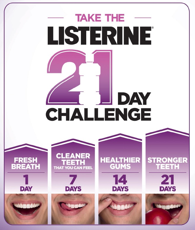 Take the Listerine 21DC - Milestones